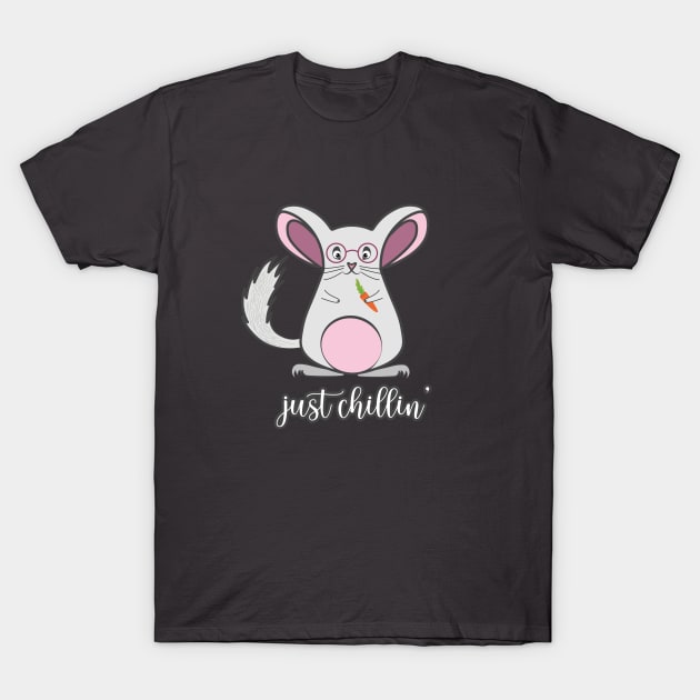 Chinchilla Just chillin T-Shirt by DesignerDeskStd